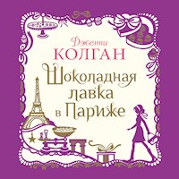 Шоколадная лавка в Париже - Дженни Колган - Hörbuch