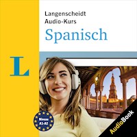 Langenscheidt Audio-Kurs Spanisch - Langenscheidt-Redaktion - Hörbuch