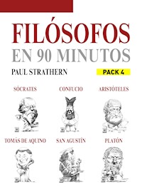 En 90 minutos - Pack Filósofos 4 - Paul Strathern - E-Book