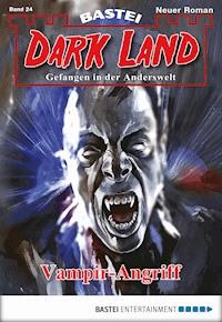 Dark Land - Folge 024 - Rafael Marques - E-Book