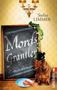 Mordsgrantler - Stefan Limmer - E-Book