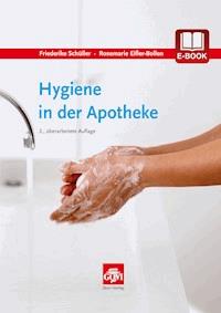 Hygiene in der Apotheke - Friederike Schüller - E-Book