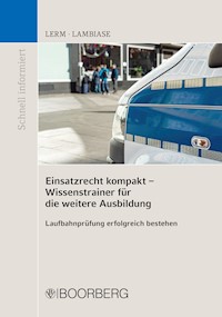 Einsatzrecht kompakt - Wissenstrainer für die weitere Ausbildung - Patrick Lerm - E-Book