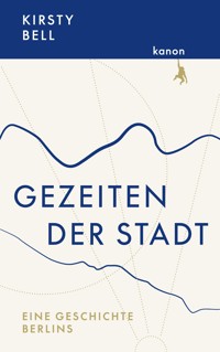 Gezeiten der Stadt - Kirsty Bell - E-Book