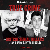 British Serial Killers - S01E01 - Lone Theils - Hörbuch