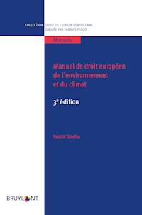 Manuel de droit européen de l'environnement et du climat - Patrick Thieffry - E-Book