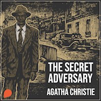 The Secret Adversary - Agatha Christie - Hörbuch