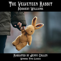 The Velveteen Rabbit - Margery Williams - Hörbuch