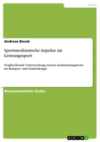 Sportmedizinische Aspekte im Leistungssport - Andreas Bocek - E-Book