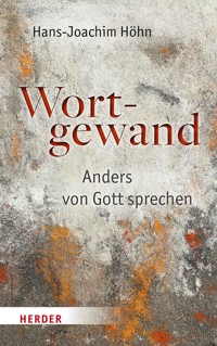 Wortgewand - Hans-Joachim Höhn - E-Book