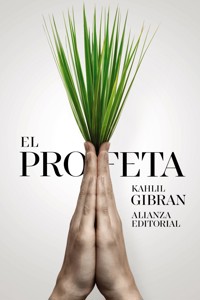 El profeta - Kahlil Gibran - E-Book