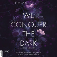We Conquer the Dark - Angels and Demons, Teil 1 (Ungekürzt) - Emma Scott - Hörbuch