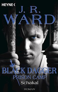 Schakal – Black Dagger Prison Camp 1 - J. R. Ward - E-Book