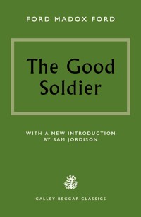 The Good Soldier - Ford Madox Ford - E-Book