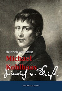 Michael Kohlhaas - Heinrich von Kleist - E-Book + Hörbuch