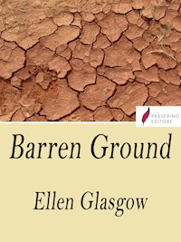 Barren Ground - Ellen Glasgow - E-Book