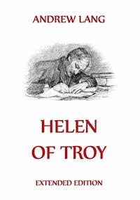 Helen Of Troy - Andrew Lang - E-Book