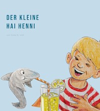 Der kleine Hai Henni - Silke N.Voß - E-Book