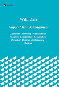 Supply Chain Management - Willi Darr - E-Book
