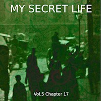 My Secret Life, Vol. 5 Chapter 17 - Dominic Crawford Collins - Hörbuch
