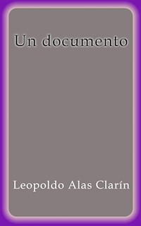 Un documento - Leopoldo Alas Clarín - E-Book