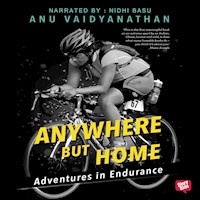 Anywhere But Home - Anu Vaidyanathan - Hörbuch