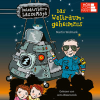 Das Weltraumgeheimnis - Detektivbüro LasseMaja, Teil 37 (Ungekürzt) - Martin Widmark - Hörbuch