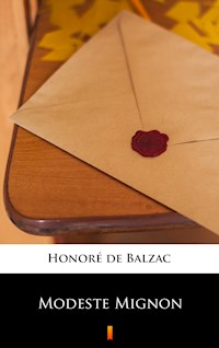Modeste Mignon - Honoré de Balzac - E-Book