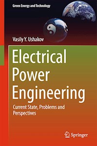 Electrical Power Engineering - Vasily Y. Ushakov - E-Book