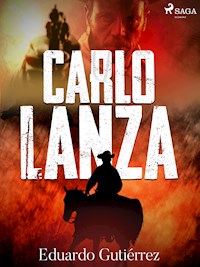 Carlo Lanza - Eduardo Gutiérrez - E-Book