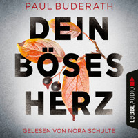Dein böses Herz (Ungekürzt) - Paul Buderath - Hörbuch