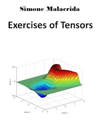 Exercises of Tensors - Simone Malacrida - E-Book