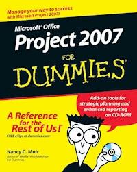 Microsoft Office Project 2007 For Dummies - Nancy C. Muir - E-Book