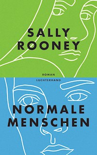 Normale Menschen - Sally Rooney - E-Book