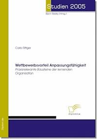 Wettbewerbsvorteil Anpassungsfähigkeit - Carlo Rittger - E-Book