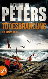 Todesbrandung - Katharina Peters - E-Book