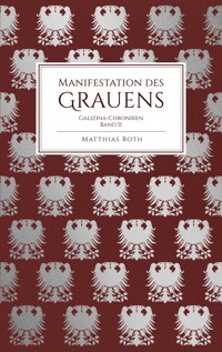 Manifestation des Grauens - Matthias Roth - E-Book