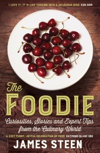 The Foodie - James Steen - E-Book