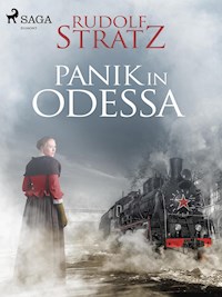 Panik in Odessa - Rudolf Stratz - E-Book