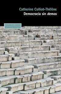 Democracia sin demos - Catherine Colliot-Thélène - E-Book