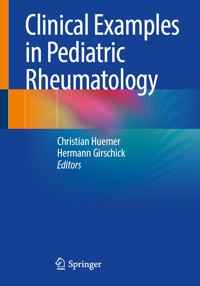 Clinical Examples in Pediatric Rheumatology -  - E-Book