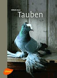 Tauben - Wilhelm Bauer - E-Book