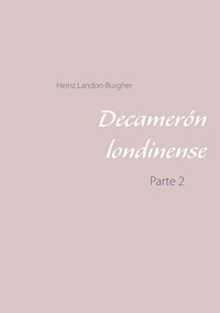 Decamerón londinense - Heinz Landon-Burgher - E-Book