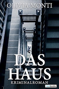 Das Haus - Olivia Monti - E-Book
