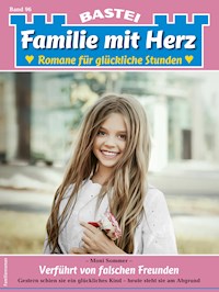 Familie mit Herz 96 - Moni Sommer - E-Book