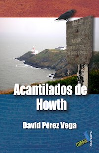 Acantilados de Howth - David Pérez Vega - E-Book