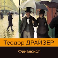 Финансист - Теодор Драйзер - Hörbuch