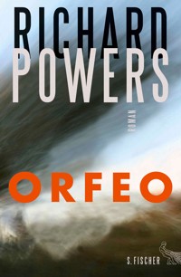 ORFEO - Richard Powers - E-Book