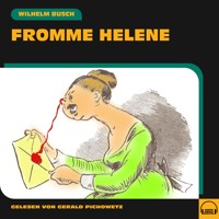 Fromme Helene - Wilhelm Busch - Hörbuch