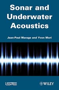 Sonar and Underwater Acoustics - Jean-Paul Marage - E-Book